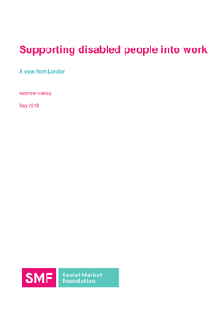 Supporting_disabled_people_to_work_-_a_view_from_London_-_SMF_-_Oakley.cover.png